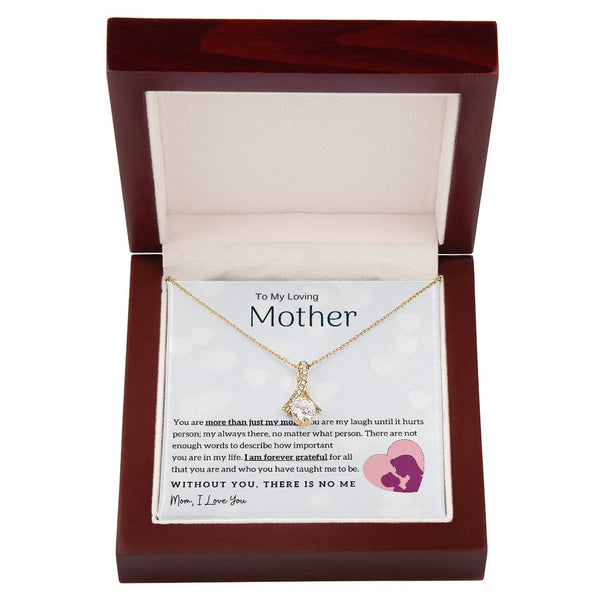 To My Loving Mother - Without You, There Is No Me! (Limited Time Offer) - Alluring Beauty Necklace