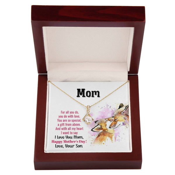 To My Mom - You Are So Special (Limited Time Offer) - Alluring Beauty Necklace
