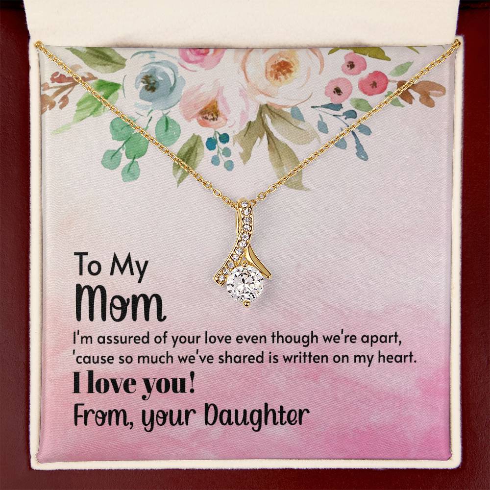 To My Mom - I'm assured of your love  (Limited Time Offer) - Alluring Beauty Necklace