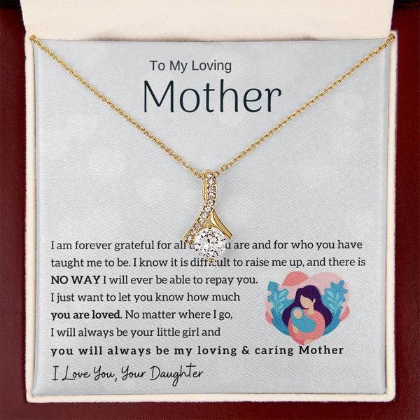 To My Loving Mother - You will always be my loving & caring Mother (Limited Time Offer) - Alluring Beauty Necklace