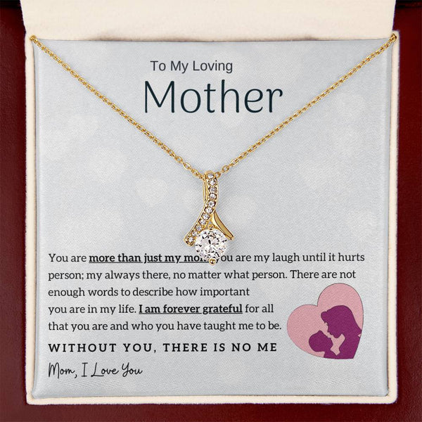 To My Loving Mother - Without You, There Is No Me! (Limited Time Offer) - Alluring Beauty Necklace