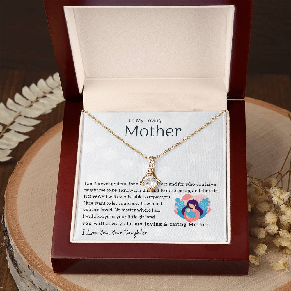 To My Loving Mother - You will always be my loving & caring Mother (Limited Time Offer) - Alluring Beauty Necklace