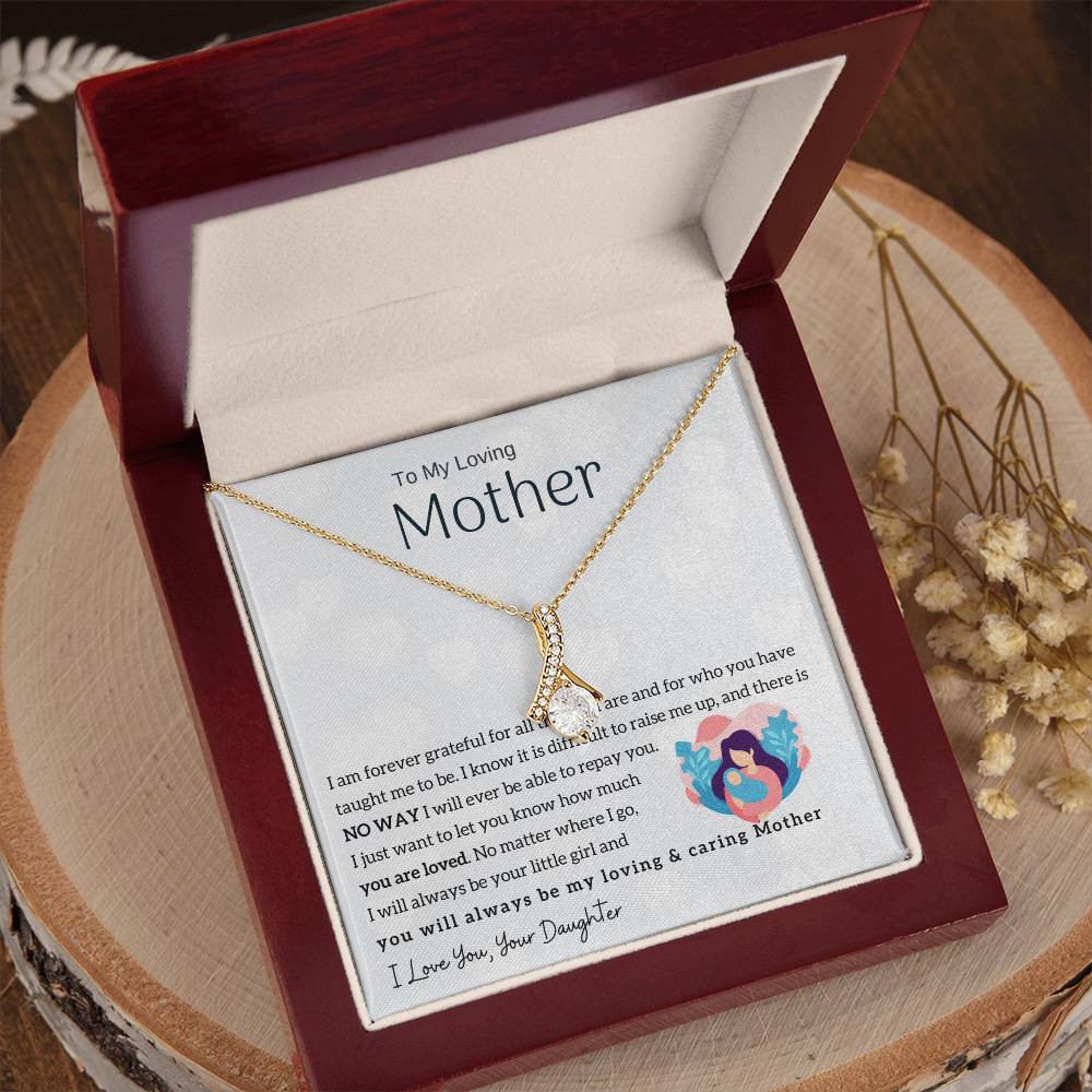 To My Loving Mother - You will always be my loving & caring Mother (Limited Time Offer) - Alluring Beauty Necklace