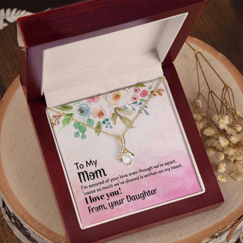 To My Mom - I'm assured of your love  (Limited Time Offer) - Alluring Beauty Necklace