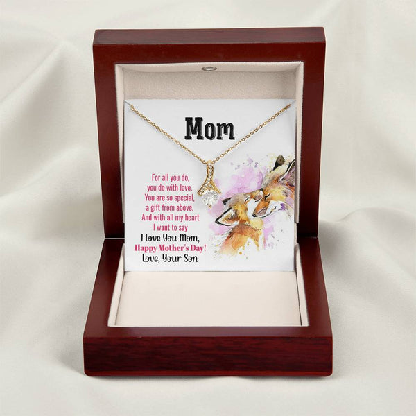 To My Mom - You Are So Special (Limited Time Offer) - Alluring Beauty Necklace