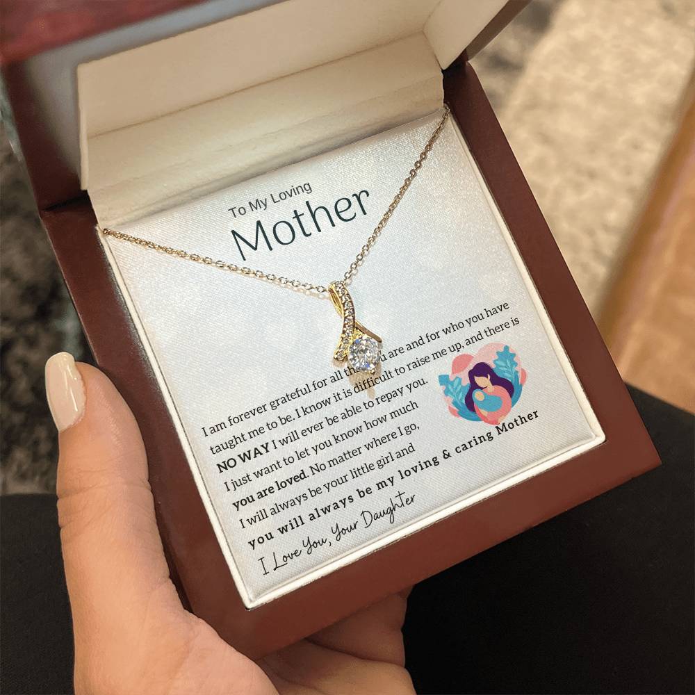 To My Loving Mother - You will always be my loving & caring Mother (Limited Time Offer) - Alluring Beauty Necklace