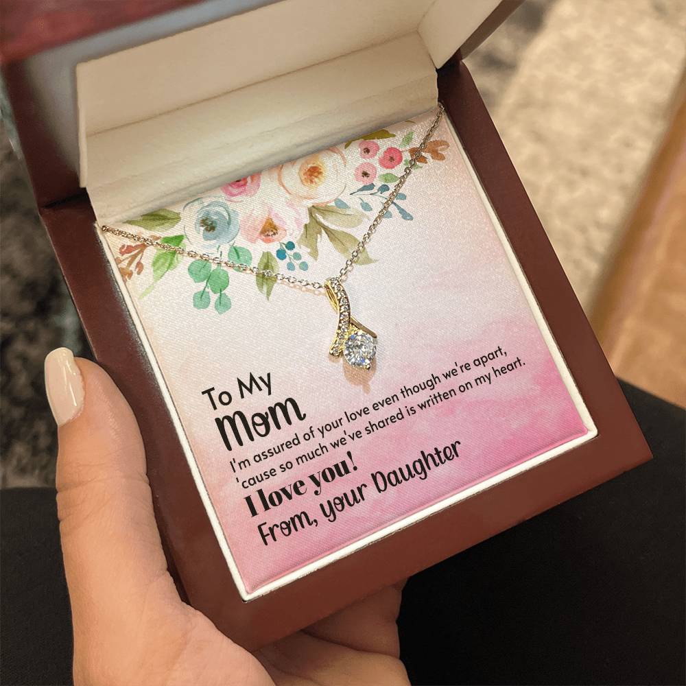 To My Mom - I'm assured of your love  (Limited Time Offer) - Alluring Beauty Necklace