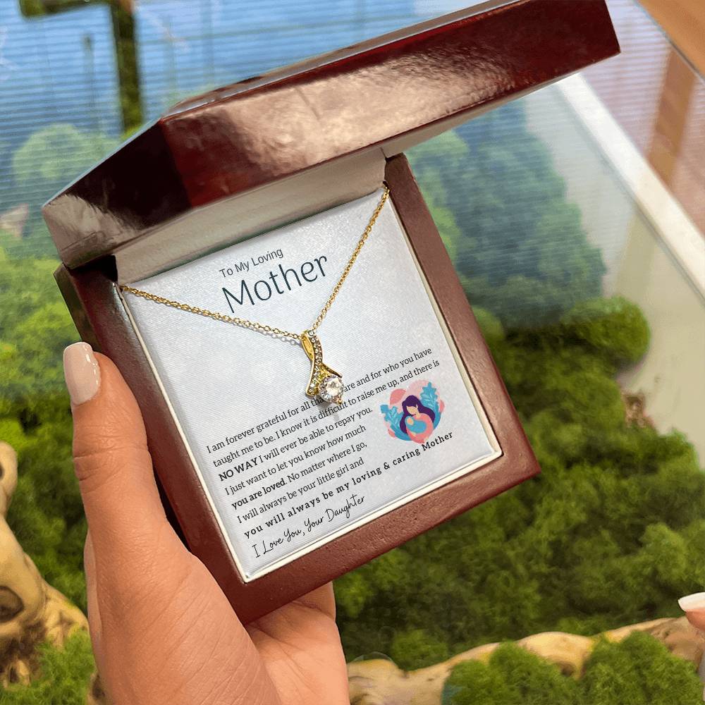 To My Loving Mother - You will always be my loving & caring Mother (Limited Time Offer) - Alluring Beauty Necklace