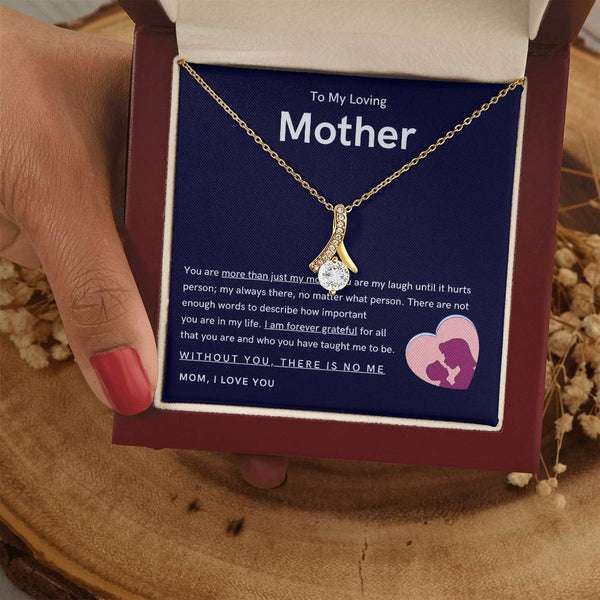 To My Loving Mother - You are more than just my mom (Limited Time Offer) - Alluring Beauty Necklace