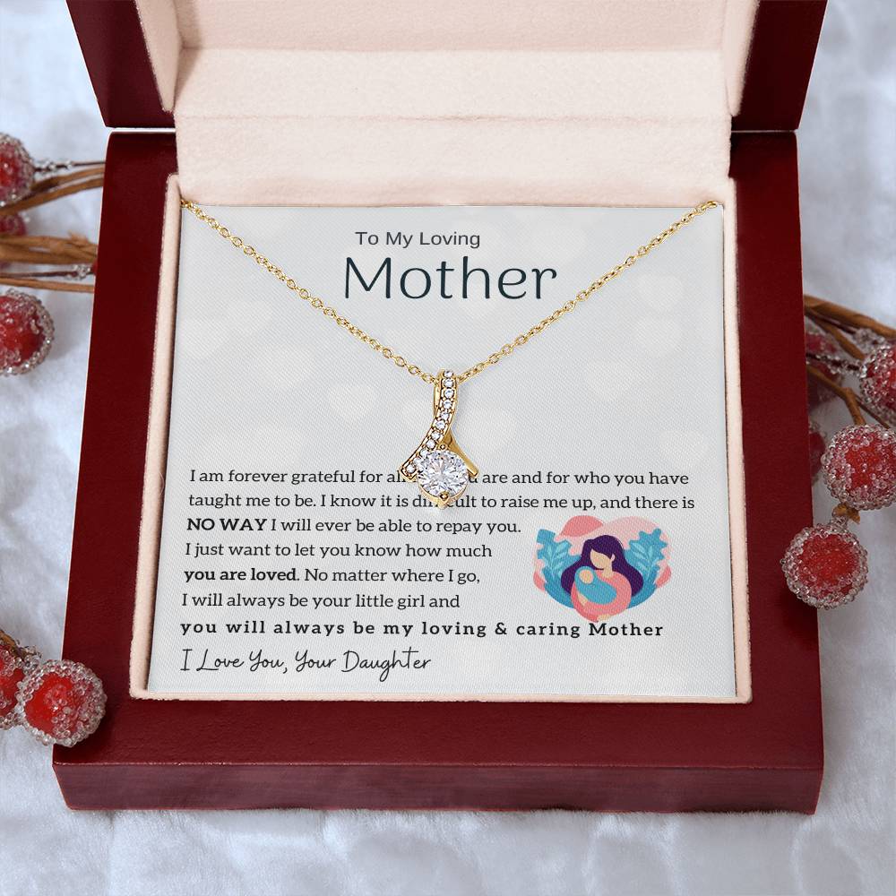 To My Loving Mother - You will always be my loving & caring Mother (Limited Time Offer) - Alluring Beauty Necklace