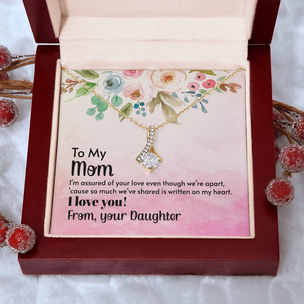 To My Mom - I'm assured of your love  (Limited Time Offer) - Alluring Beauty Necklace