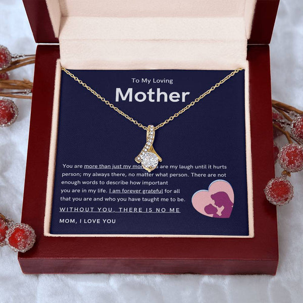 To My Loving Mother - You are more than just my mom (Limited Time Offer) - Alluring Beauty Necklace