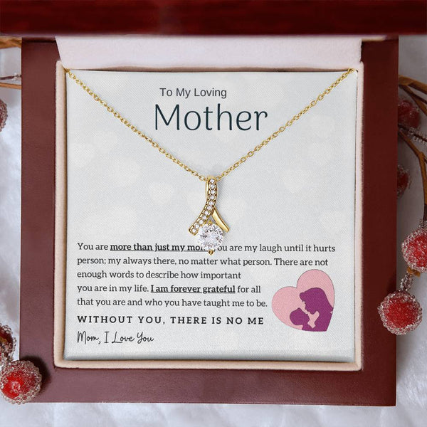 To My Loving Mother - Without You, There Is No Me! (Limited Time Offer) - Alluring Beauty Necklace