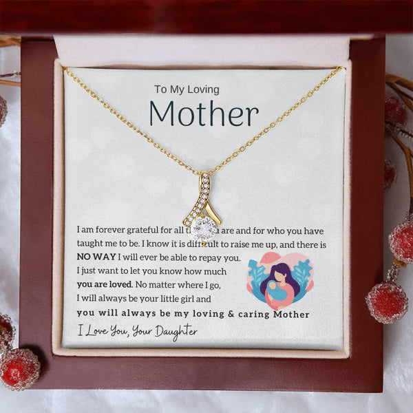 To My Loving Mother - You will always be my loving & caring Mother (Limited Time Offer) - Alluring Beauty Necklace