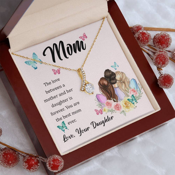 To My Mom, The Love Between A Mother And Her Daughter..  (Limited Time Offer) - Alluring Beauty Necklace