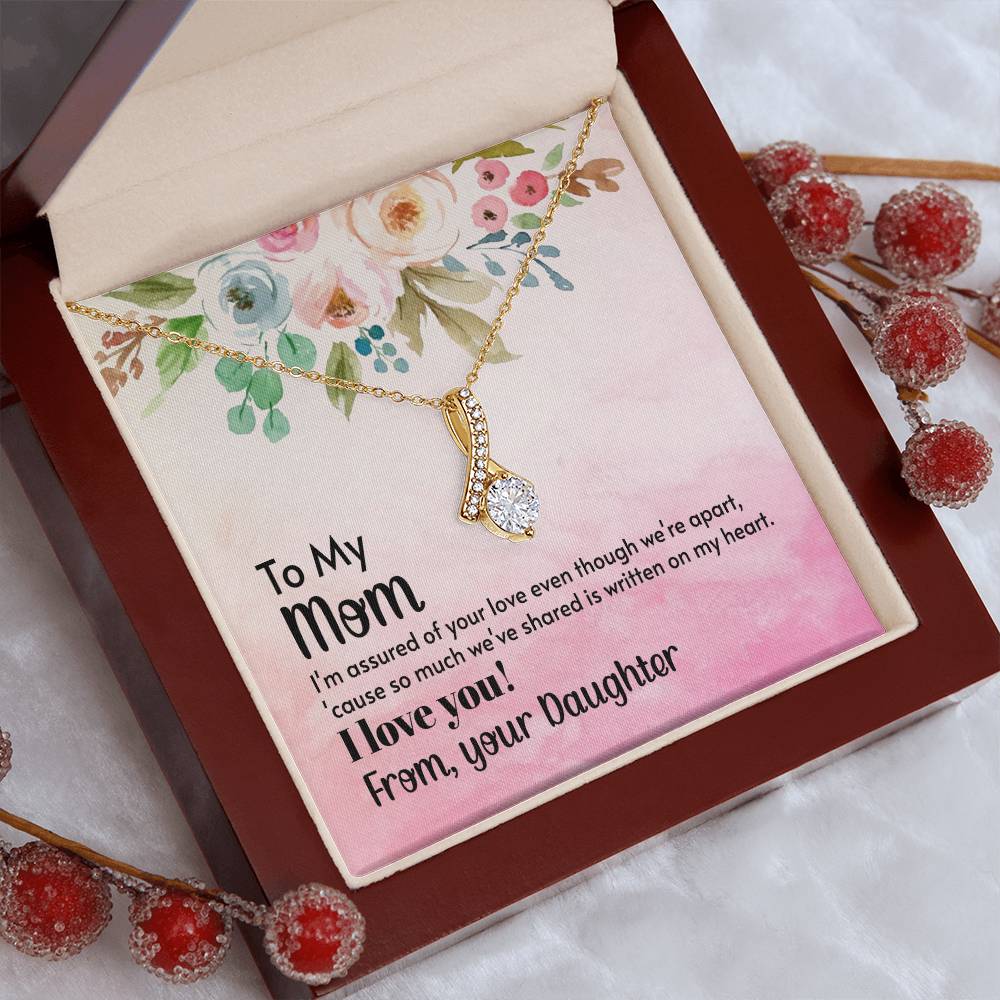 To My Mom - I'm assured of your love  (Limited Time Offer) - Alluring Beauty Necklace