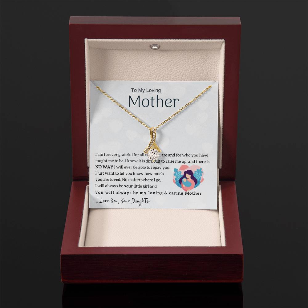 To My Loving Mother - You will always be my loving & caring Mother (Limited Time Offer) - Alluring Beauty Necklace