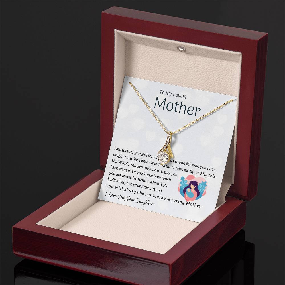 To My Loving Mother - You will always be my loving & caring Mother (Limited Time Offer) - Alluring Beauty Necklace