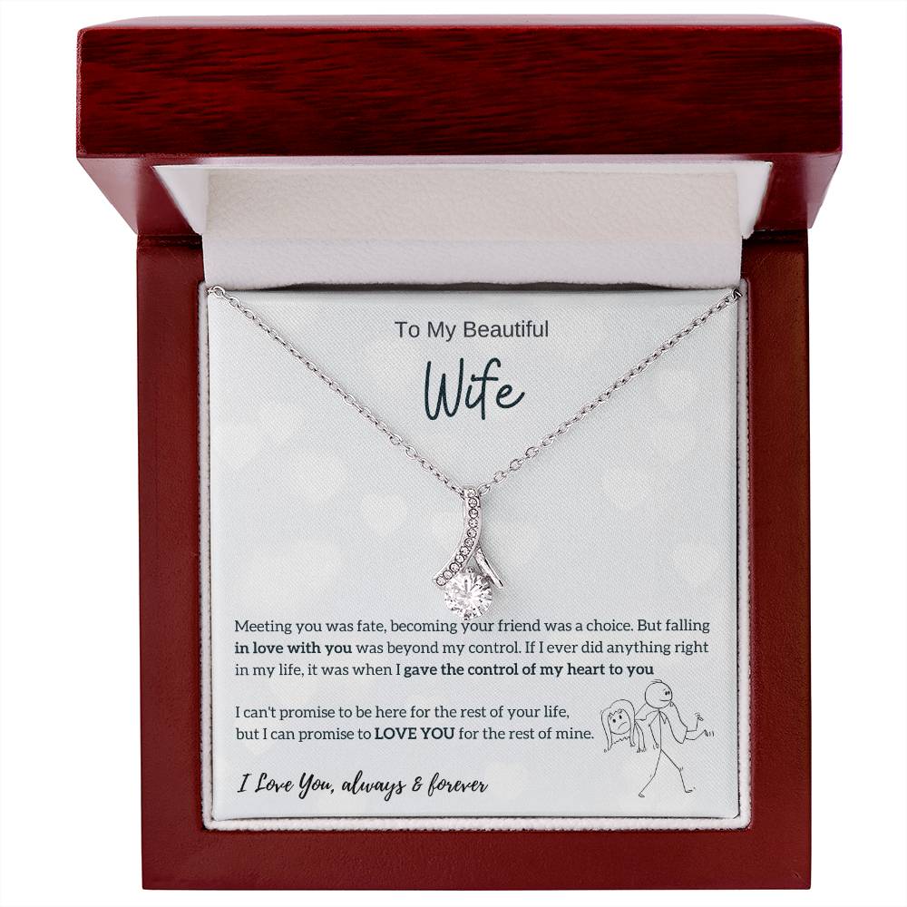 To My Beautiful Wife - I Was Right When I Gave The Control Of My Heart To You! (Limited Time Offer) - Alluring Beauty Necklace