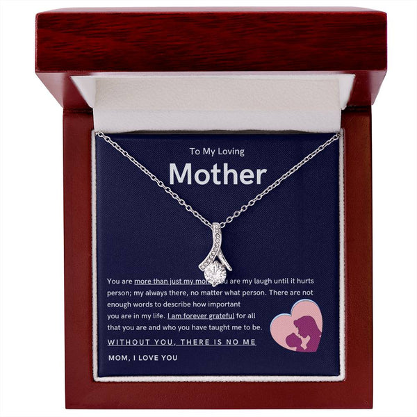 To My Loving Mother - You are more than just my mom (Limited Time Offer) - Alluring Beauty Necklace