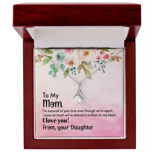 To My Mom - I'm assured of your love  (Limited Time Offer) - Alluring Beauty Necklace