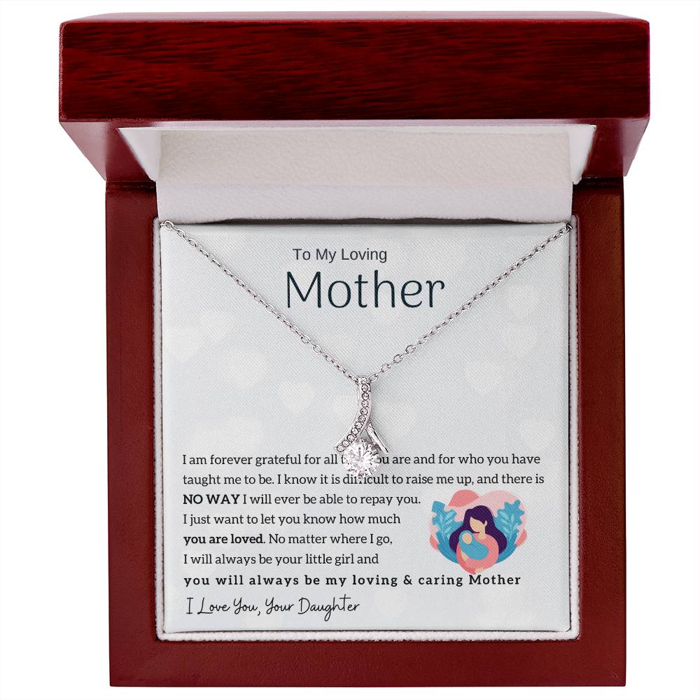 To My Loving Mother - You will always be my loving & caring Mother (Limited Time Offer) - Alluring Beauty Necklace