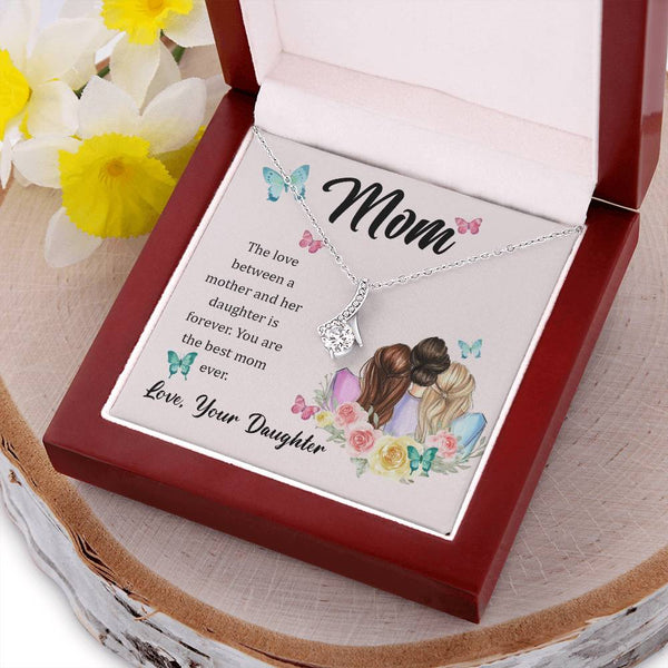 To My Mom, The Love Between A Mother And Her Daughter..  (Limited Time Offer) - Alluring Beauty Necklace