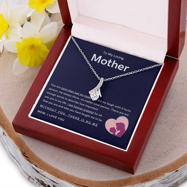 To My Loving Mother - You are more than just my mom (Limited Time Offer) - Alluring Beauty Necklace