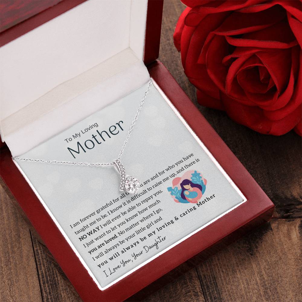 To My Loving Mother - You will always be my loving & caring Mother (Limited Time Offer) - Alluring Beauty Necklace