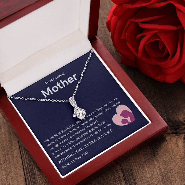 To My Loving Mother - You are more than just my mom (Limited Time Offer) - Alluring Beauty Necklace