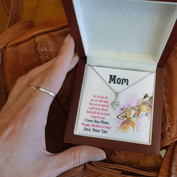 To My Mom - You Are So Special (Limited Time Offer) - Alluring Beauty Necklace