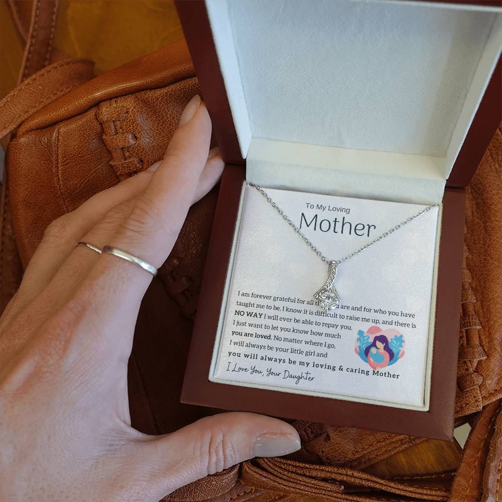 To My Loving Mother - You will always be my loving & caring Mother (Limited Time Offer) - Alluring Beauty Necklace