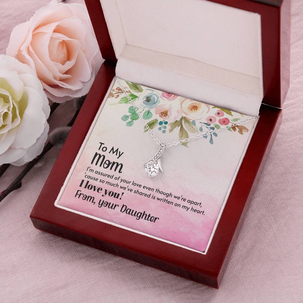 To My Mom - I'm assured of your love  (Limited Time Offer) - Alluring Beauty Necklace