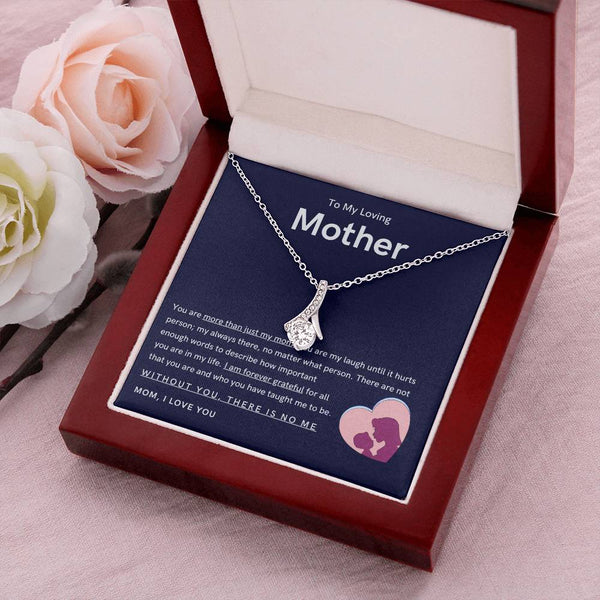 To My Loving Mother - You are more than just my mom (Limited Time Offer) - Alluring Beauty Necklace