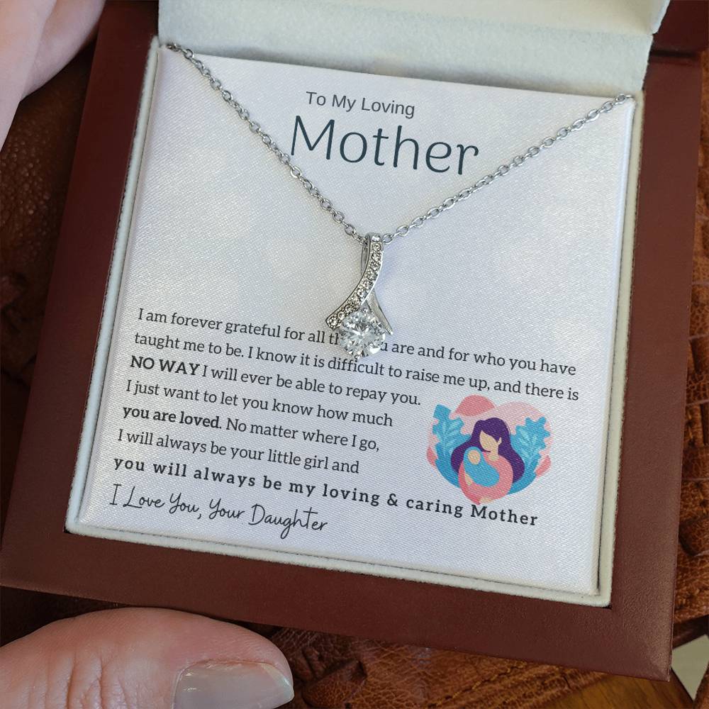 To My Loving Mother - You will always be my loving & caring Mother (Limited Time Offer) - Alluring Beauty Necklace