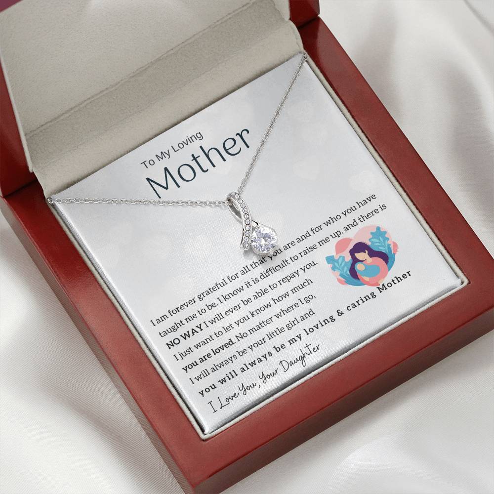 To My Loving Mother - You will always be my loving & caring Mother (Limited Time Offer) - Alluring Beauty Necklace