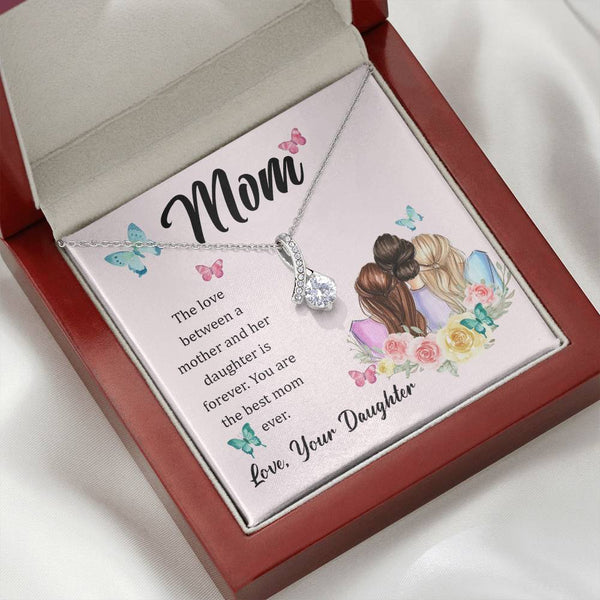 To My Mom, The Love Between A Mother And Her Daughter..  (Limited Time Offer) - Alluring Beauty Necklace