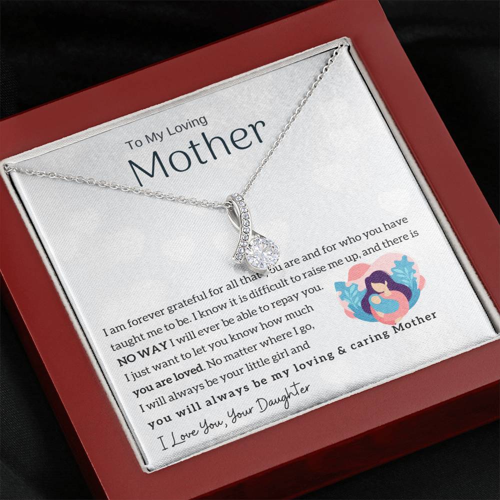 To My Loving Mother - You will always be my loving & caring Mother (Limited Time Offer) - Alluring Beauty Necklace