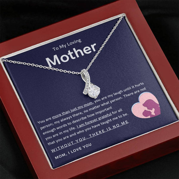 To My Loving Mother - You are more than just my mom (Limited Time Offer) - Alluring Beauty Necklace
