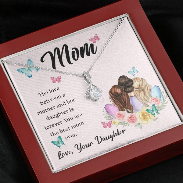 To My Mom, The Love Between A Mother And Her Daughter..  (Limited Time Offer) - Alluring Beauty Necklace