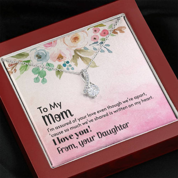 To My Mom - I'm assured of your love  (Limited Time Offer) - Alluring Beauty Necklace