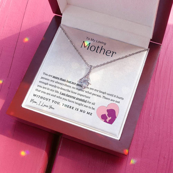 To My Loving Mother - Without You, There Is No Me! (Limited Time Offer) - Alluring Beauty Necklace
