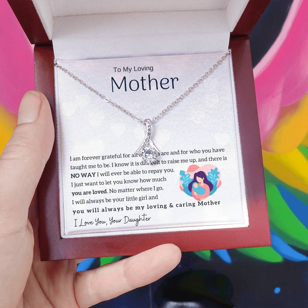 To My Loving Mother - You will always be my loving & caring Mother (Limited Time Offer) - Alluring Beauty Necklace