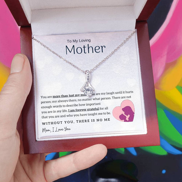 To My Loving Mother - Without You, There Is No Me! (Limited Time Offer) - Alluring Beauty Necklace