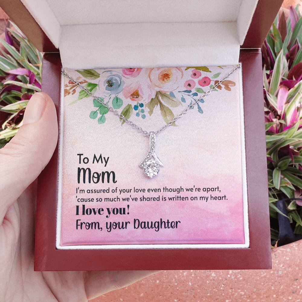 To My Mom - I'm assured of your love  (Limited Time Offer) - Alluring Beauty Necklace