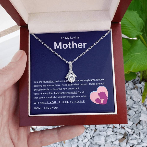 To My Loving Mother - You are more than just my mom (Limited Time Offer) - Alluring Beauty Necklace