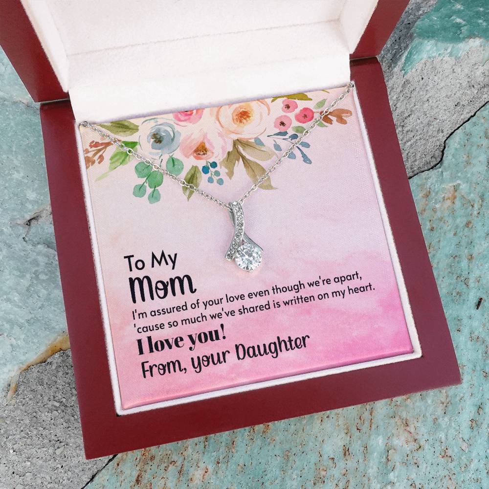 To My Mom - I'm assured of your love  (Limited Time Offer) - Alluring Beauty Necklace