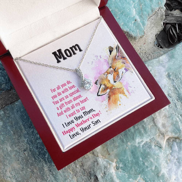 To My Mom - You Are So Special (Limited Time Offer) - Alluring Beauty Necklace