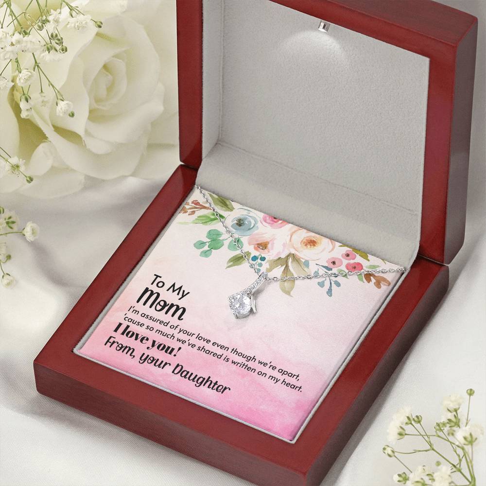 To My Mom - I'm assured of your love  (Limited Time Offer) - Alluring Beauty Necklace