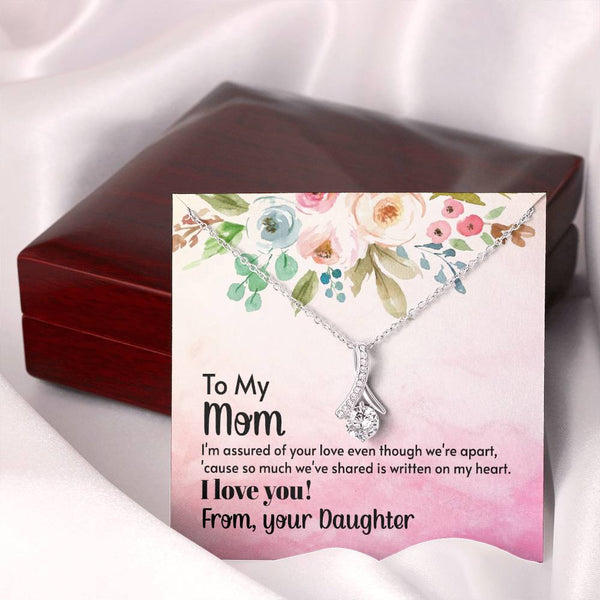To My Mom - I'm assured of your love  (Limited Time Offer) - Alluring Beauty Necklace